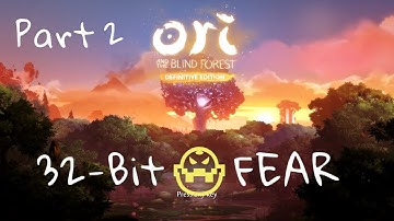 Ori and the Blind Forest Definitive Edition Part 2: Learning/Start Playthrough. (32-Bit FEAR Gaming)