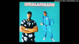 Umalambane (Feat Mosco Mustafa) (Official Audio) [Prod. Lithobile Foriri]