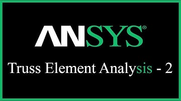 Analysis of Four Bar Truss Element Using ANSYS