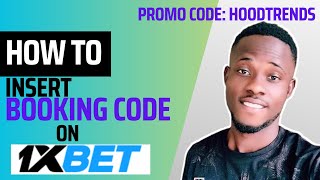 How To Insert Booking Code On 1XBET