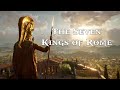 Lecture 4.2: The Seven Kings of Rome (CLAS 160B1)