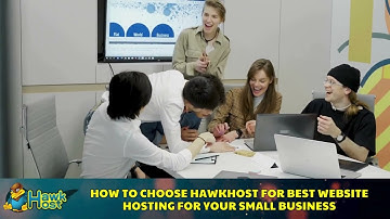 How to Choose Hawkhost for Best Website Hosting for Your Small Business