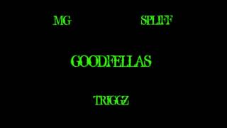 Watch Triggz Goodfellas video