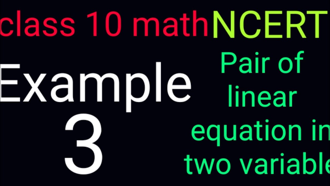 Class 10 math chapter 3 example 3 - YouTube