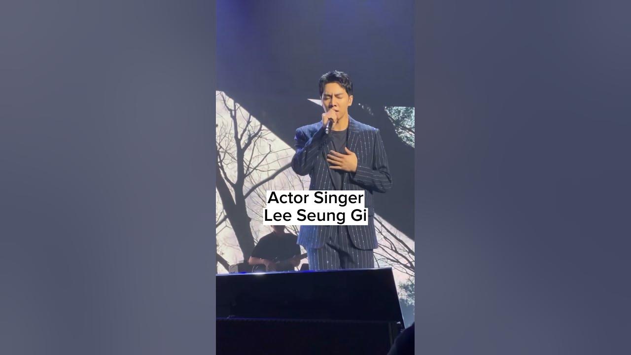 Lee Seung Gi Concert YouTube