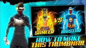 HOW TO MAKE 1 VS 1 THUMBNAIL || GW SAMEER