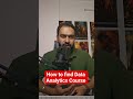 How to find data analytics course #dataanlysis #datascience #dataanalyst