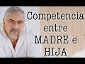 Jorge Bucay - Competencia entre madre e hija