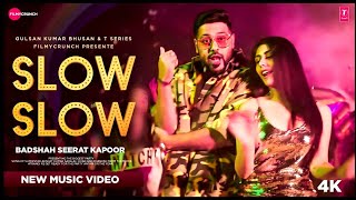 SLOW SLOW Song Ft Badshah, Abhishek Singh, Seerat Kapoor   Payal Dev   Mellow D