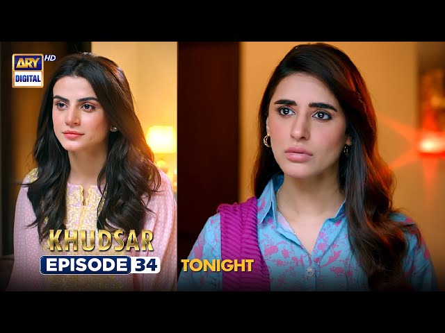 Khudsar Episode 34 | Promo | Tonight | ARY Digital class=