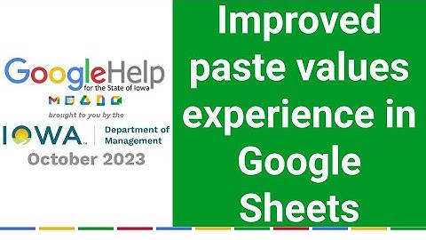 Improved paste values experience in Google Sheets