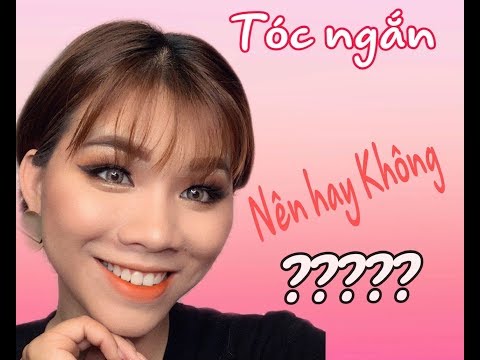 CON GÁI ĐỂ TÓC NGẮN??? NÊN HAY KHÔNG NÊN???| Thiều Thanh Yến