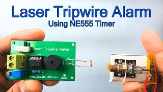 Laser Tripwire Alarm Electronics Projects | NEW 2021