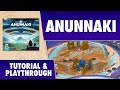 Anunnaki  tutorial  playthrough