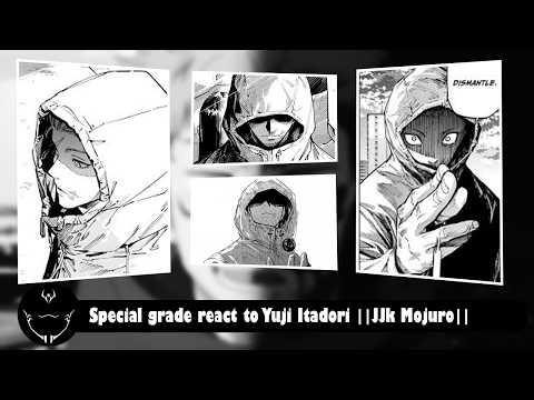 👹||JUJUTSU KAISEN||👹 Special Grade react to Yuji Itadori ||JUJUTSU KAISEN MODULO|| [Testing video]2X