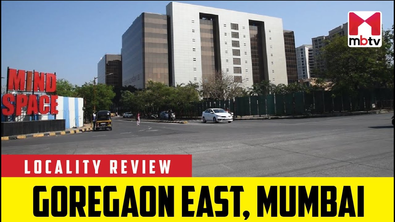 Обзор местности: Восточный Горегаон, Мумбаи #MBTV #LocalityReview