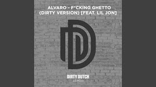 Fucking Ghetto (Dirty Version)