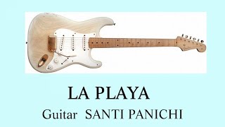 LA PLAYA (la Plage) (Van Wetter) - Rumba - Guitar SANTI PANICHI