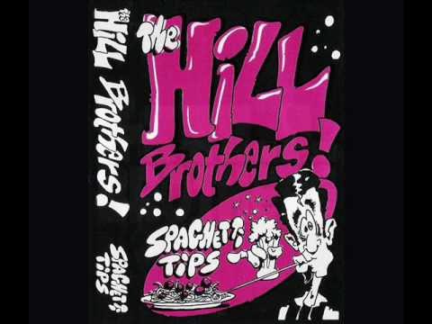 Hill Brothers - Dirty Work