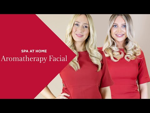 Spa at Home - Aromatherapy Facial.