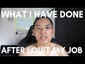 2 weeks after I quit my job