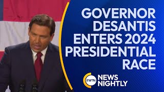 Popular Florida Republican Governor Ron DeSantis Enters 2024 Presidential Race | EWTN News Nightly