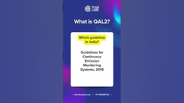 Understanding QAL-2 | EN 14181 |  Quality Assurance Test | ISO/IEC 17025 | TCQA Labs