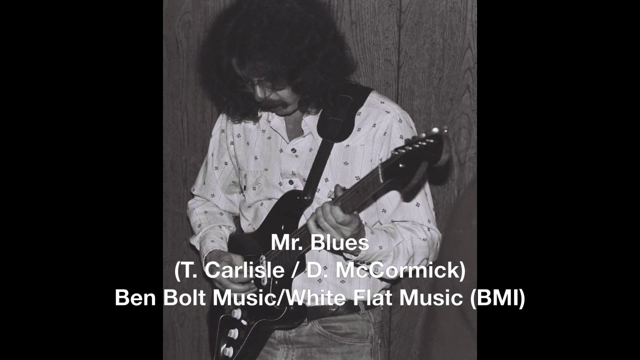 Mr  Blues  Tommy Carlisle