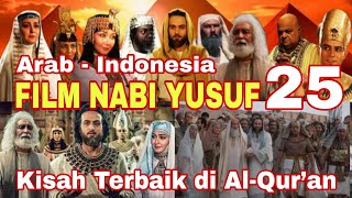 Film Sejarah Nabi Yusuf Bahasa Indonesia 25
