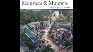 DHI 289 - Monsters & Muppets at Hollywood Studios