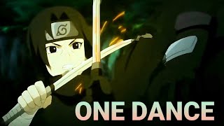 Itachi Edit - One Dance