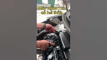 Kiểm Tra Động Cơ Ô Tô Còn Tốt Hay Không , Máy yếu ì