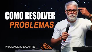 Claudio Duarte |  SEJA VOCÊ A SOLUÇÃO DO SEU PROBLEMA