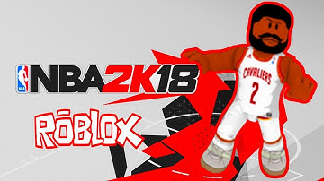 NBA2K18 IN ROBLOX!