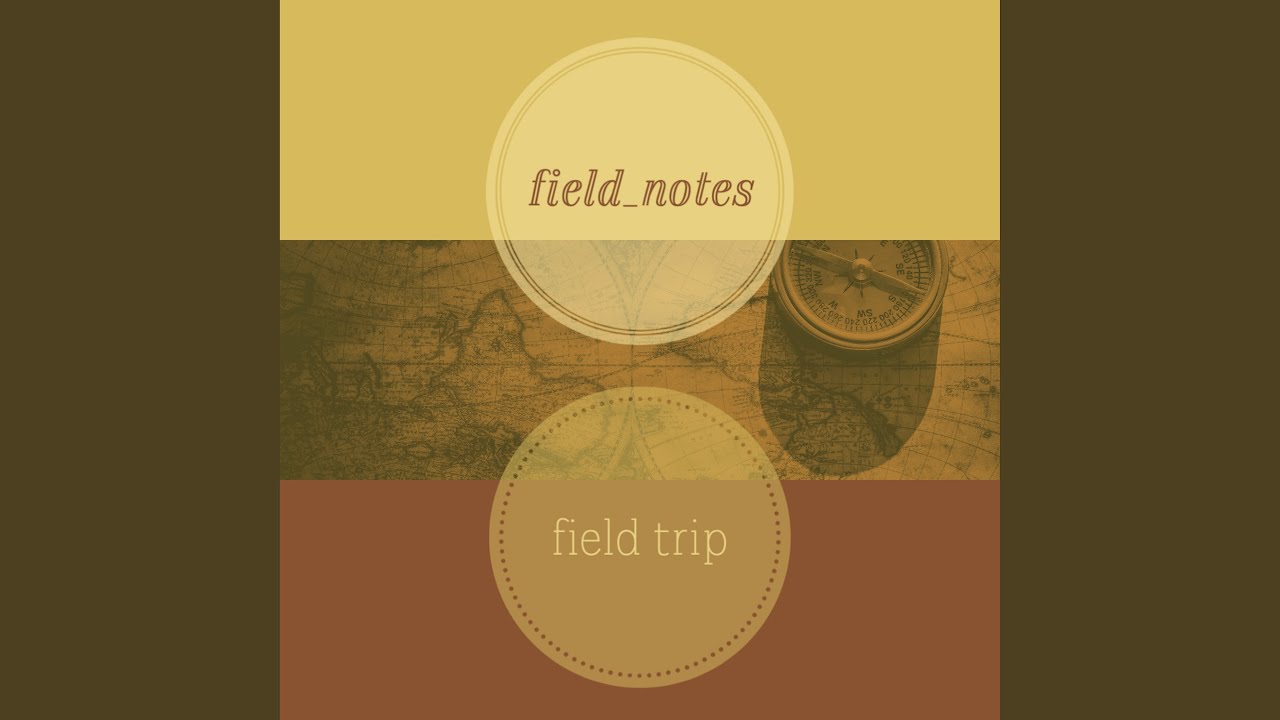 field trip - YouTube