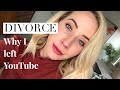 Why i left youtube  single mom  divorce