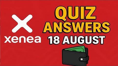 📌 18 August Xenea Wallet Quiz Answers Today | Xenea Wallet Today Quiz | How To Solve Xenea 18 August