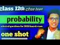 Upcoming chse board exam 2026 || selected questions || probability || class 12th math ||