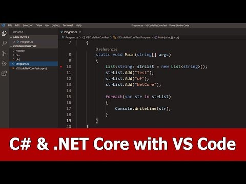C# & .NET Core With VS Code Tutorial