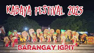 #4thKabayaFestival Tableau Competition: Barangay IGPIT 🎉✨️🙌