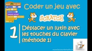 Coder un jeu avec Scratch : Episode 1