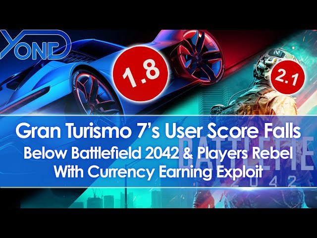 Gran Turismo 7 Metacritic User Score Falls Below Battlefield 2042, Players  Rebel w/ Currency Exploit 