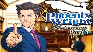 The First Turnabout - Phoenix Wright Ace Attorney Part 1