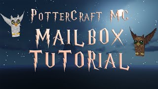 Mailbox Tutorial | PotterCraft MC