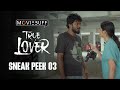 Lover  sneak peek 03  manikandan  sri gouri priya  kanna ravi  sean roldan  prabhuram vyas