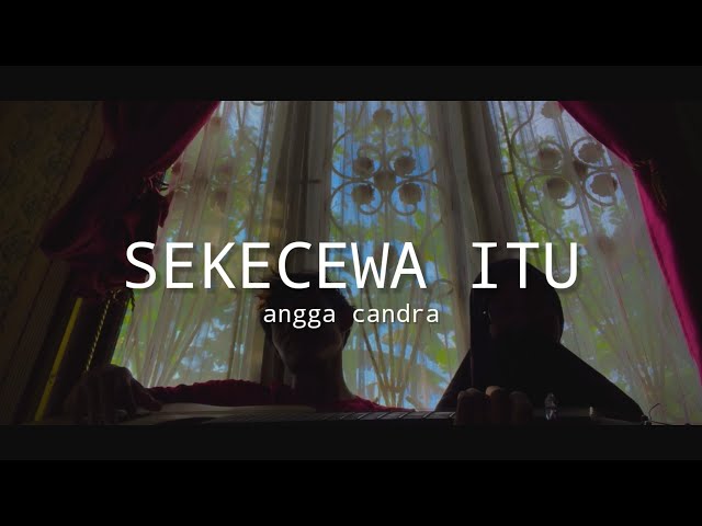 LIRIK LAGU || dimana letak hatimu yang dulu (SEKECEWA ITU - ANGGA CANDRA) cover agusriansyah - dinda class=