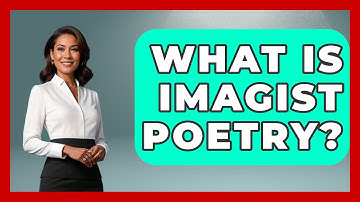 What Is Imagist Poetry? - The Language Library