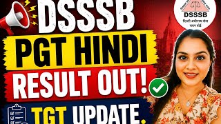 DSSSB PGT HINDI RESULT OUT!🔥🤞TGT RESULTS UPDATE !🌟