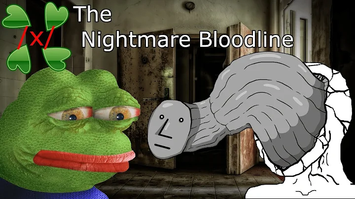 The Nightmare Bloodline | 4Chan /x/ Stories