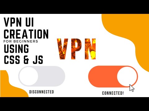 VPN UI creation using CSS and JavaScript || how to create switch using CSS || creative text img css